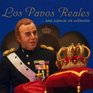 LOS PAVOS REALES (2004)