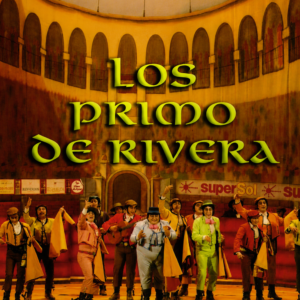 LOS PRIMO DE RIVERA (2005)