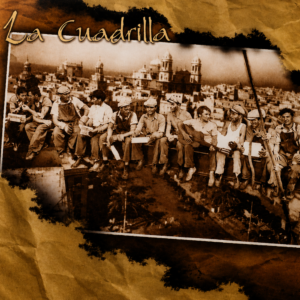 LA CUADRILLA (2006)