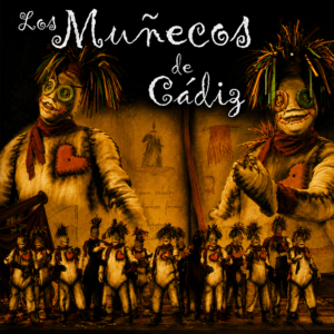 LOS MUÑECOS DE CÁDIZ (2011)